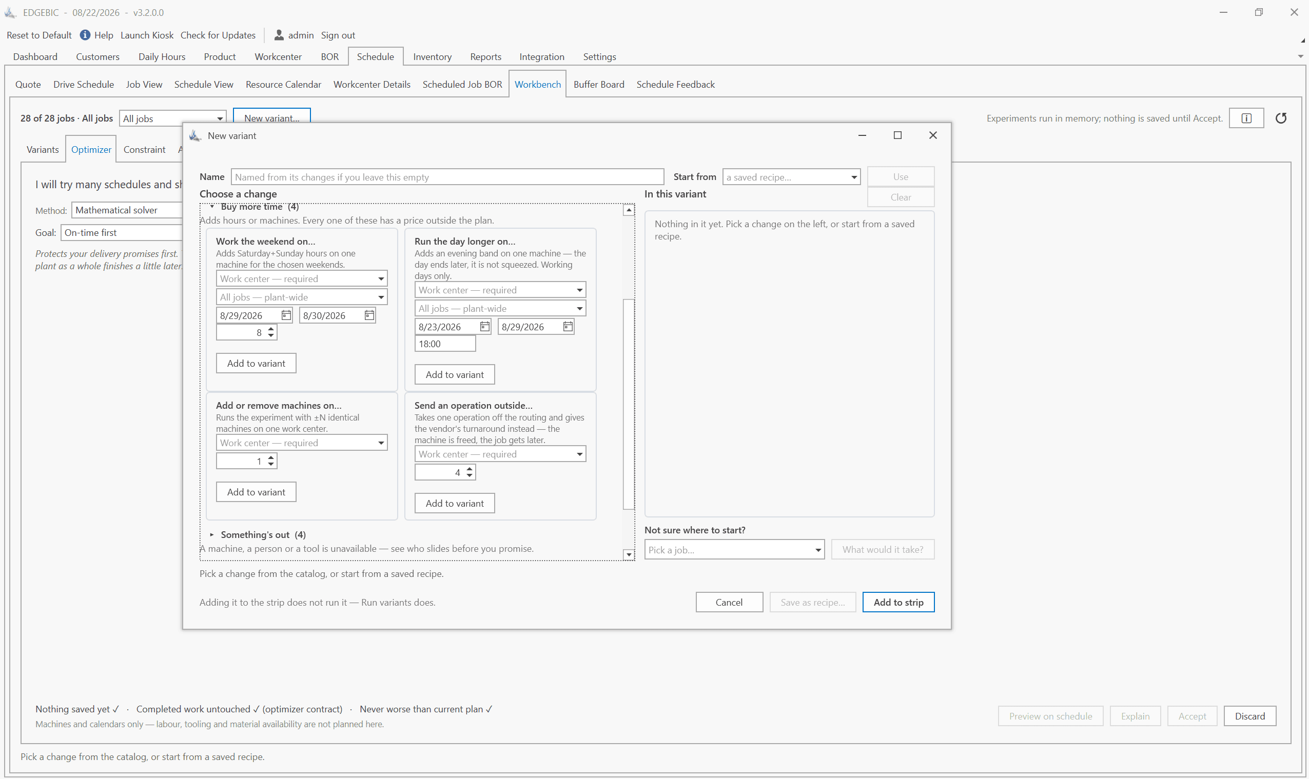 EDGEBIC optimizer workbench building a what-if variant with options to work the weekend, run the day longer, add or remove machines, or send an operation outside